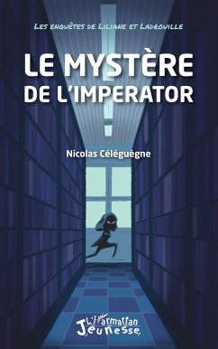Le mystère de l'Imperator - Céléguègne, Nicolas