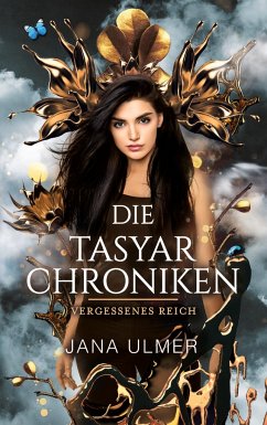 Die Tasyar-Chroniken - Ulmer, Jana