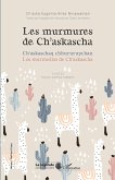 Les murmures de Ch'askascha