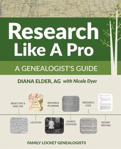 Research Like a Pro: A Genealogist's Guide - Dyer, Nicole; Elder, Diana
