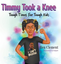 Timmy Took a Knee - Clement, Ben