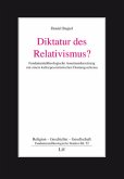 Diktatur des Relativismus?