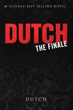 Dutch: The Finale - Teague, Kwame