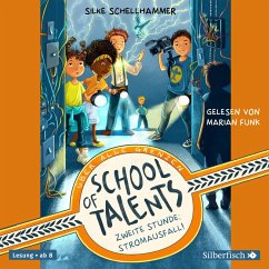 Zweite Stunde: Stromausfall! / School of Talents Bd.2 (MP3-Download) - Schellhammer, Silke