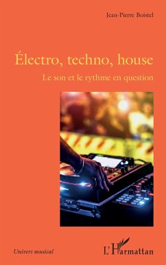 Électro, techno, house - Boistel, Jean-Pierre