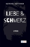 Liebe & Schmerz