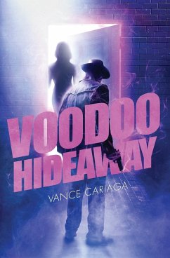 Voodoo Hideaway - Cariaga, Vance