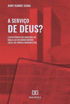 A Serviço de Deus? (eBook, ePUB) - Viana, Anny Ramos