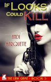 If Looks Could Kill (eBook, ePUB)