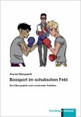 Boxsport im schulischen Feld (eBook, PDF)
