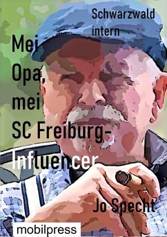 Cover Mei Opa, mei SC Freiburg-Influencer (eBook, ePUB)