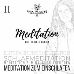 Meditation Nichtraucher werden - Meditation II - Meditation zum Einschlafen (MP3-Download) - Heyn, Christiane M.