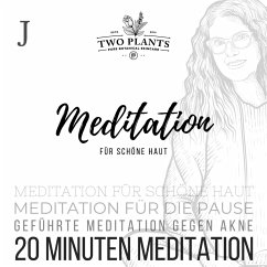 Meditation für schöne Haut - Meditation J - 20 Minuten Meditation (MP3-Download) - Heyn, Christiane M.