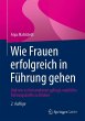 Wie Frauen erfolgreich in Führung gehen - Bild 1