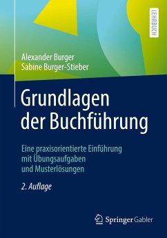 Grundlagen der Buchführung - Burger, Alexander;Burger-Stieber, Sabine