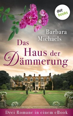 Das Haus der Dämmerung (eBook, ePUB) - Michaels, Barbara