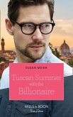 Tuscan Summer With The Billionaire (Mills & Boon True Love) (A Billion-Dollar Family, Book 1) (eBook, ePUB)