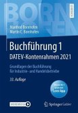 Buchführung 1 DATEV-Kontenrahmen 2021, m. 1 Buch, m. 1 E-Book