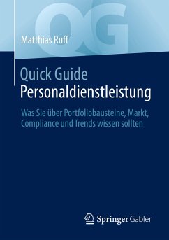 Quick Guide Personaldienstleistung - Ruff, Matthias