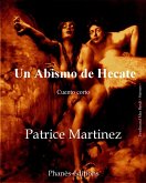 Un abismo de Hecate (Cuento) (eBook, ePUB)