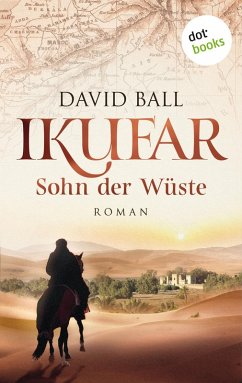 Ikufar - Sohn der Wüste (eBook, ePUB) - Ball, David