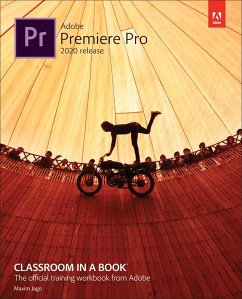Adobe Premiere Pro Classroom in a Book (2020 release) (eBook, ePUB) - Jago, Maxim