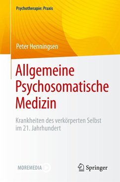 Allgemeine Psychosomatische Medizin - Henningsen, Peter