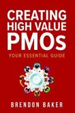 Creating High Value PMOs (eBook, ePUB)