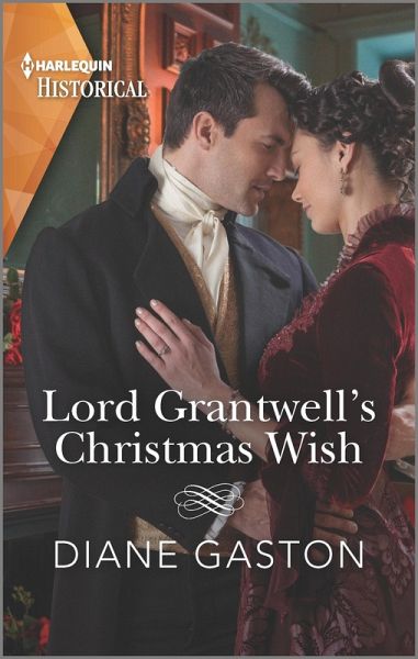 Lord Grantwell's Christmas Wish (eBook, ePUB) Lord Grantwell's Christmas Wish (eBook, ePUB)