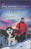 Holiday Suspect Pursuit (eBook, ePUB)