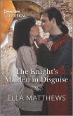 The Knight's Maiden in Disguise (eBook, ePUB)