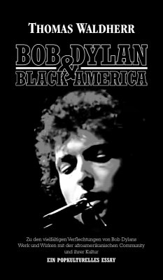 Bob Dylan & Black America (eBook, ePUB) - Waldherr, Thomas