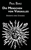 Die Menschen von Versailles (eBook, ePUB)