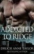 Addicted to Ridge (Addicted to a Bad... - Bild 1