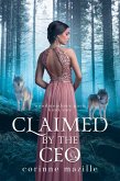 Claimed By The CEO (Woodmeadows Pack, #1) (eBook, ePUB)