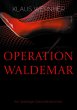 Operation Waldemar (eBook, ePUB) - Bild 1