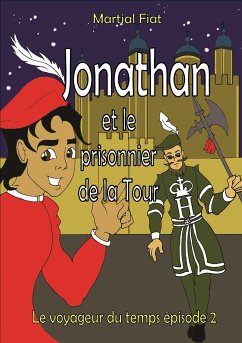 Jonathan et le prisonnier de la Tour (eBook, ePUB)