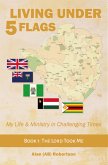 Living Under 5 Flags (Living Under 5 Flags Book 1, #1) (eBook, ePUB)