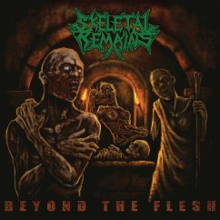 Beyond The Flesh (Re-Issue+Bonus 2021) - Skeletal Remains