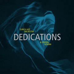 Dedications - Zurich Jazz Orchestra/Schorn,Steffen