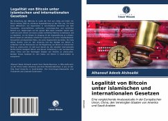 Legalität von Bitcoin unter islamischen und internationalen Gesetzen - AlShoaibi, AlHanouf Adeeb