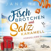 Fischbrötchen und Salzkaramell: Ein Ostseeroman   Fördeliebe 2 (MP3-Download)