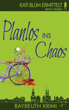 Planlos ins Chaos - Gruber, Birgit