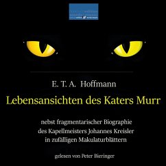 Lebensansichten des Katers Murr: (MP3-Download) - Hoffmann, E.T.A.