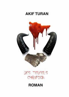 Des Teufels Champion - Turan, Akif