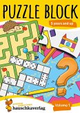Puzzle Activity Book from 5 Years - Volume 1: Colourful Preschool Activity Books with Puzzle Fun - Labyrinth, Sudoku, Search and Find Books for Children, Promotes Concentration & Logical Thinking