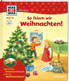 WAS IST WAS Junior Band 37 So feiern wir Weihnachten! - Weller-Essers, Andrea