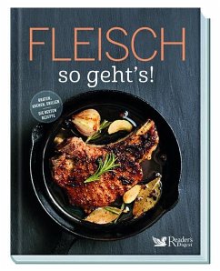 Fleisch - so geht's! - Reader's Digest Deutschland, Schweiz, Österreich