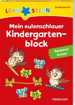 LERNSTERN. Mein eulenschlauer Kindergartenblock. Spielend lernen - Meyer, Julia