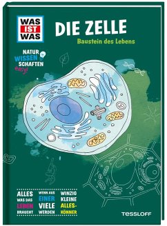 WAS IST WAS Naturwissenschaften easy! Biologie. Die Zelle - Baur, Manfred